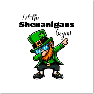 Let The Shenanigans Begin Posters and Art